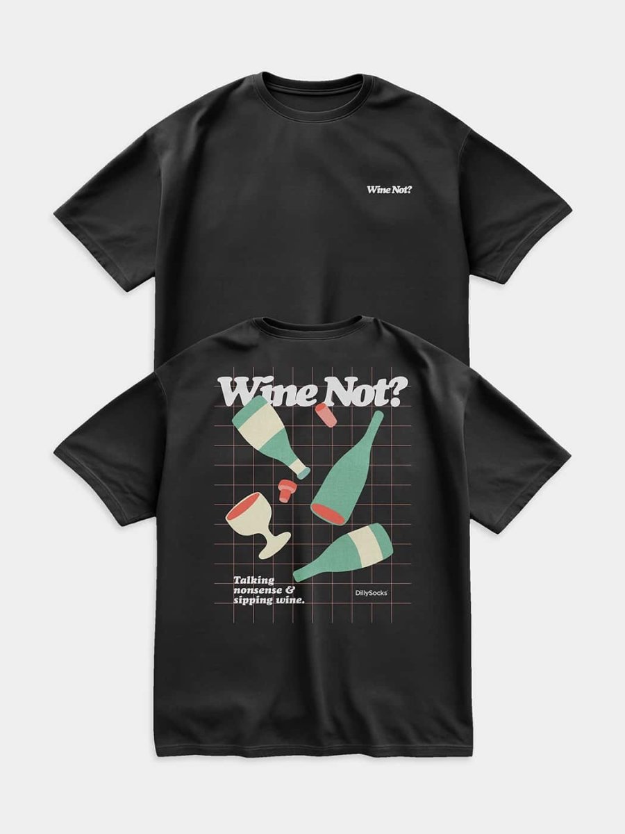 T-Shirts Wine Not? von DillySocks